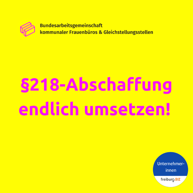 §218- Abschaffung endlich umsetzen fordert die BAG